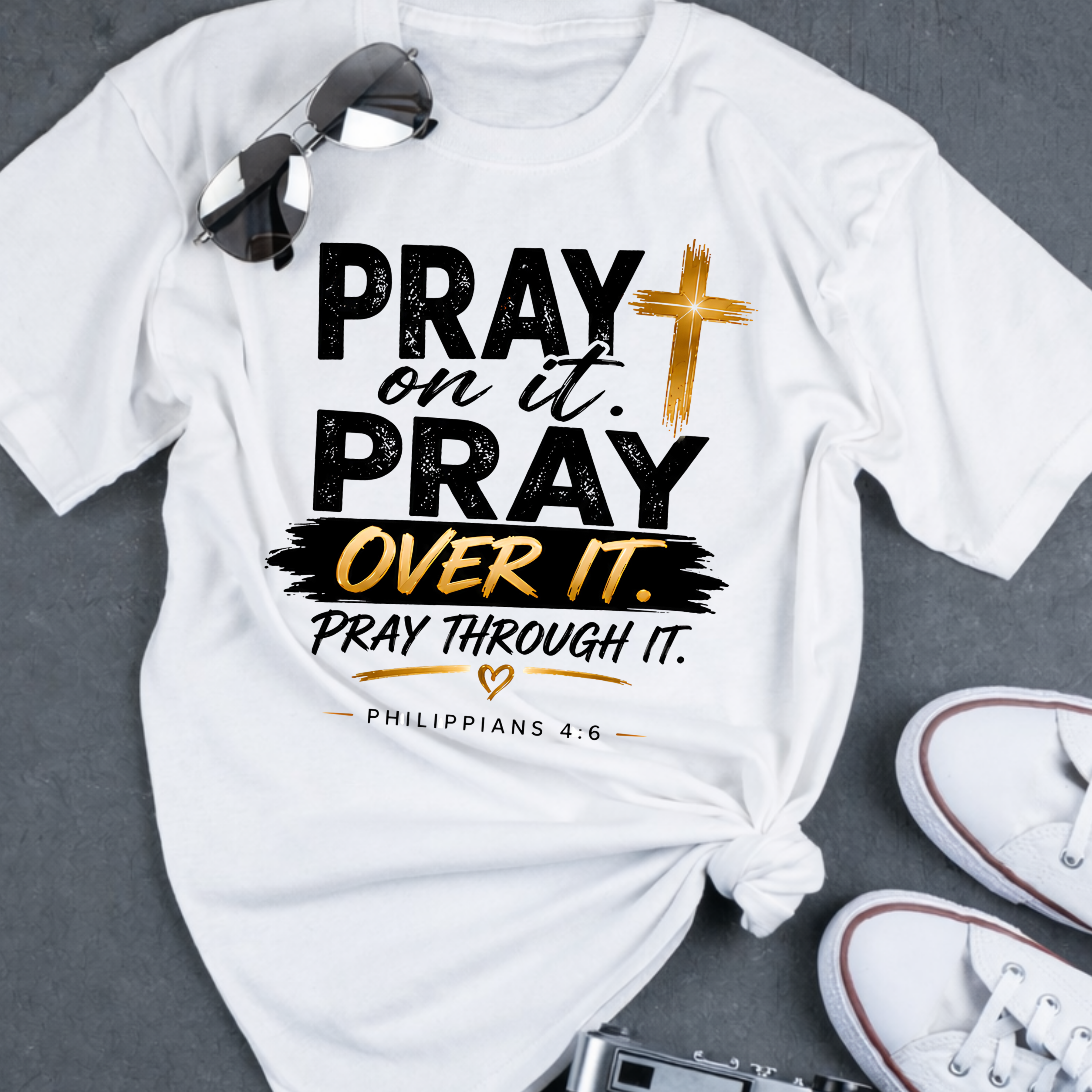 Pray On It Pray Over It Pray Through It | Philippians 4:6 Faith Design | DTF Transfer, UV Decal
