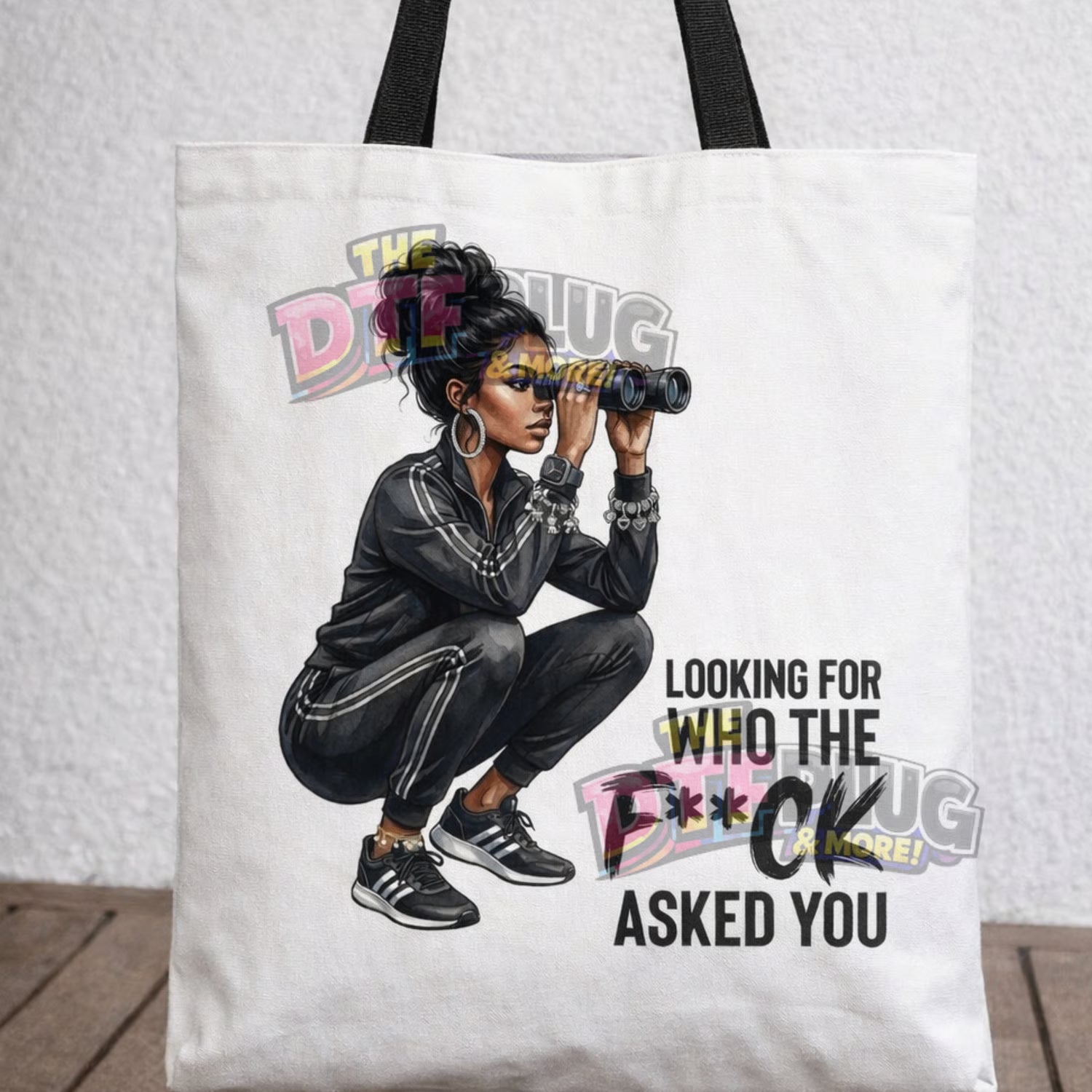 Looking For Who Asked You DTF and UV Decal  Transfer | Funny Sassy Graphic