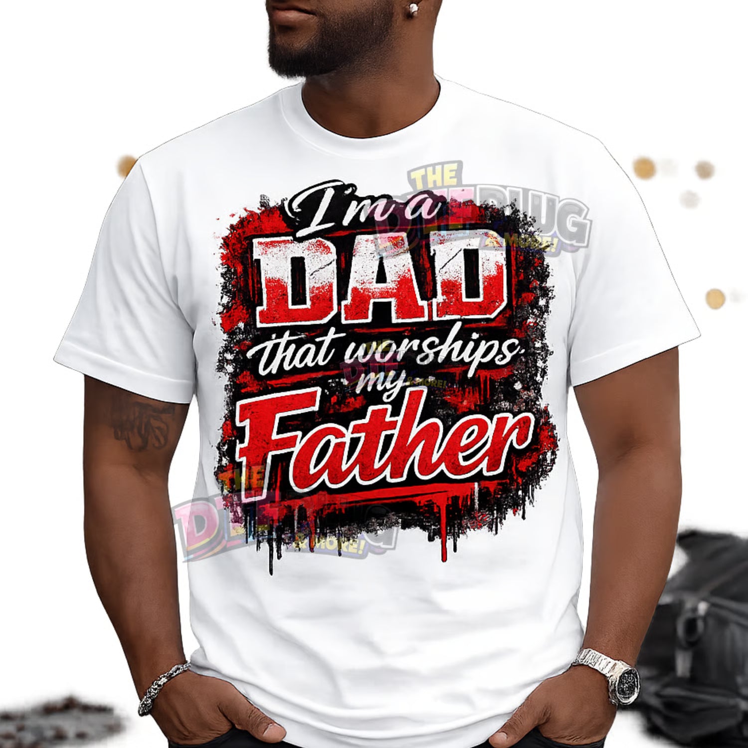 I’m a Dad That Worships My Father DTF Transfer | Christian Dad Shirt Design | Faith Based UV Decal |