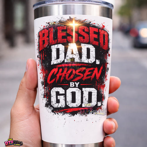 Blessed Dad Chosen By God DTF Transfer | Faith-Based UV Decal